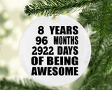 8th Birthday 8 Years 96 Months 2922 Days Of Awesome - Circle Ornament