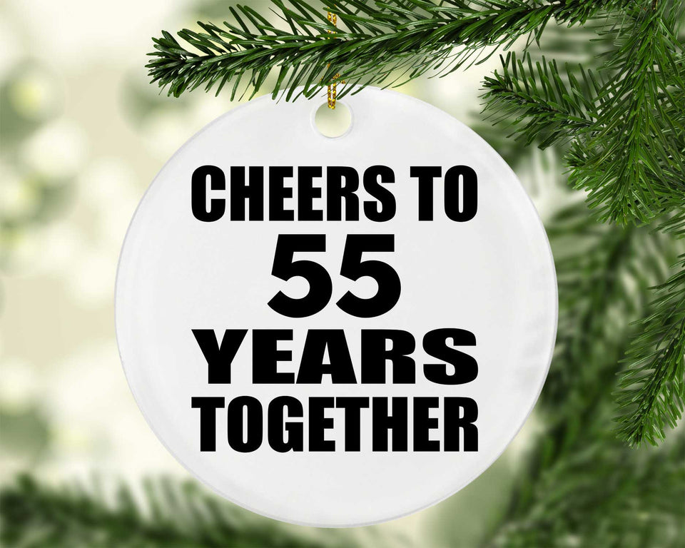 55th Anniversary Cheers To 55 Years Together - Circle Ornament