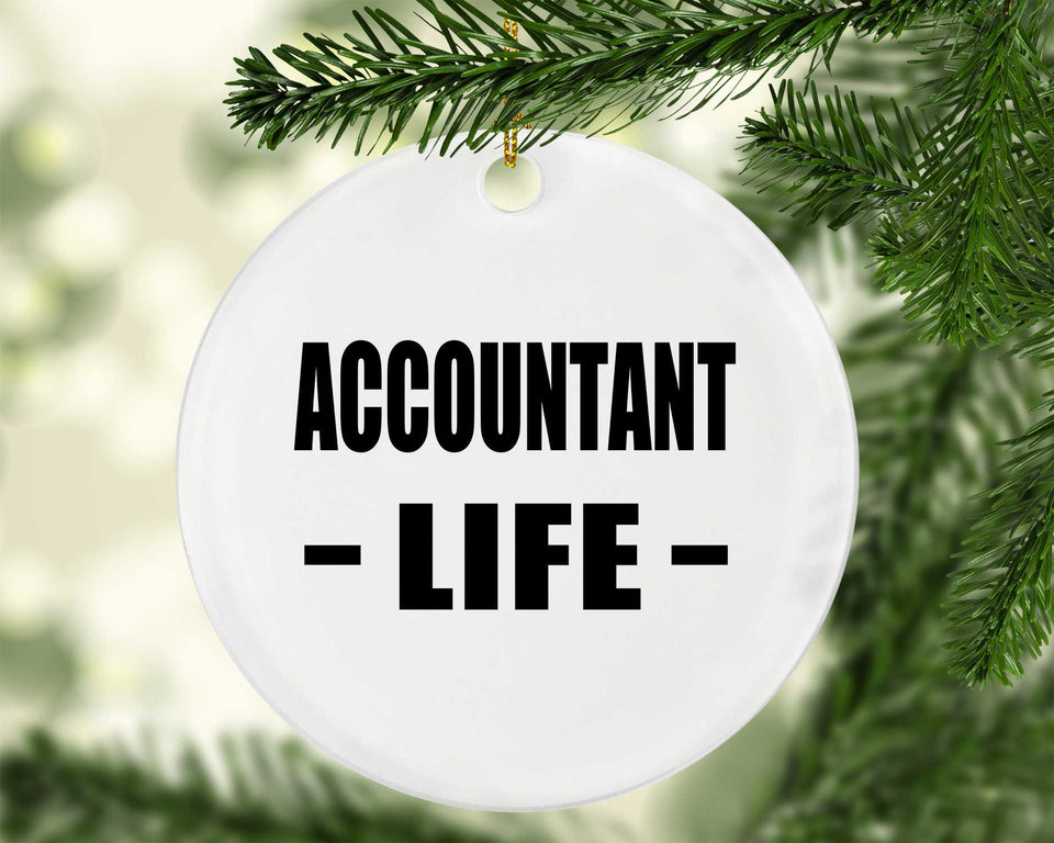 Accountant Life - Circle Ornament