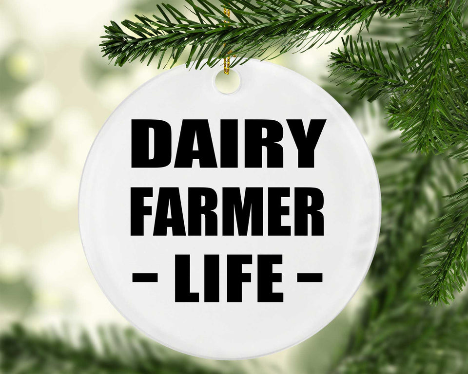 Dairy Farmer Life - Circle Ornament