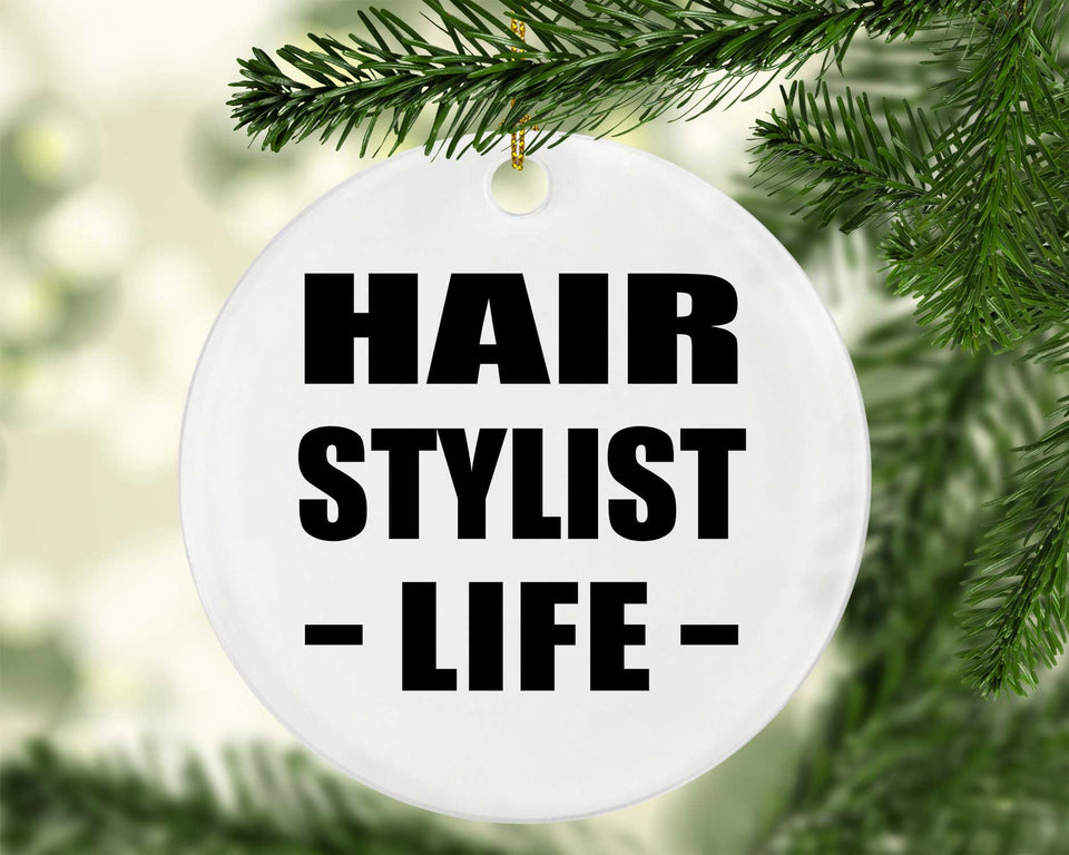Hair Stylist Life - Circle Ornament