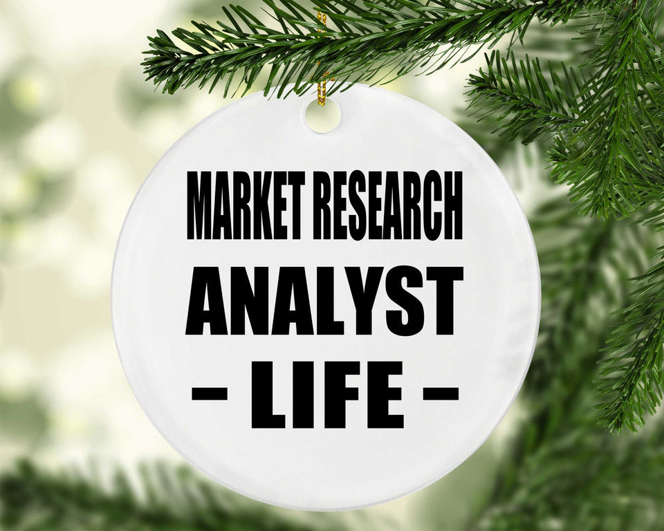 Market Research Analyst Life - Circle Ornament