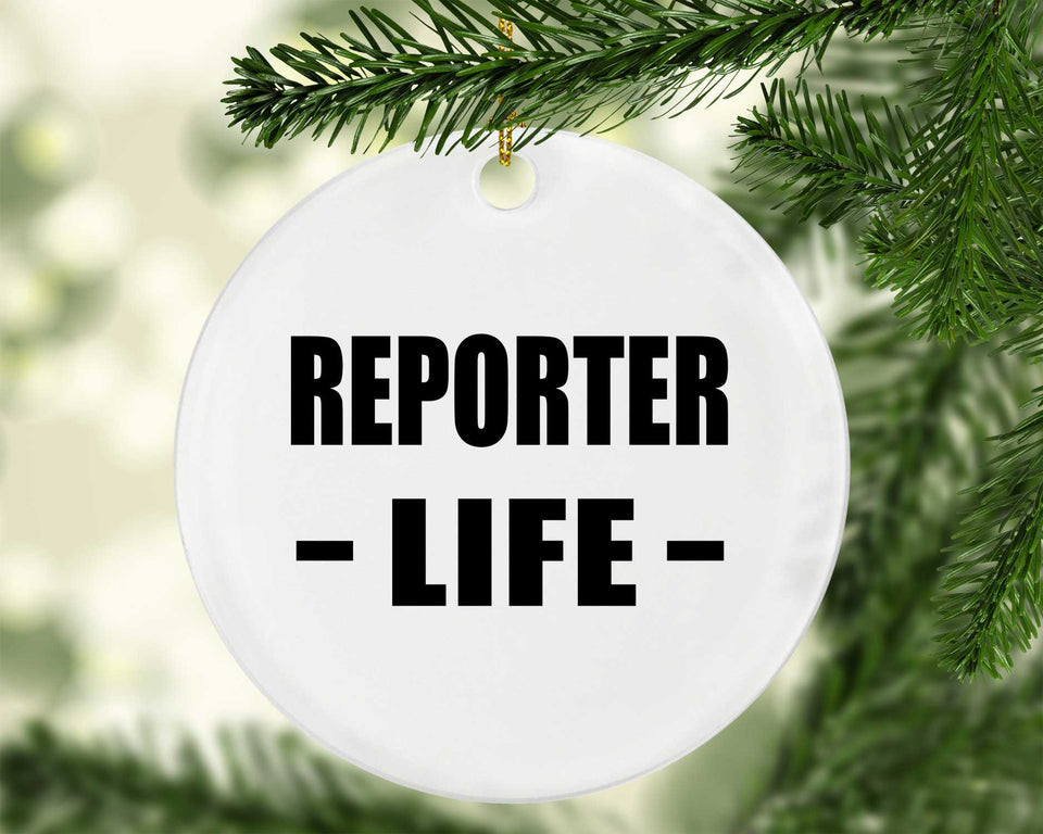 Reporter Life - Circle Ornament