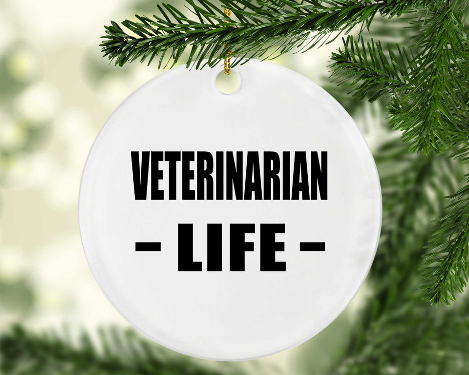 Veterinarian Life - Circle Ornament