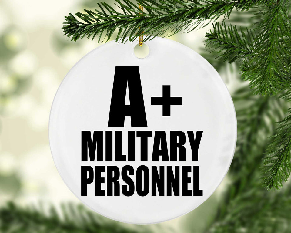 A+ Military Personnel - Circle Ornament
