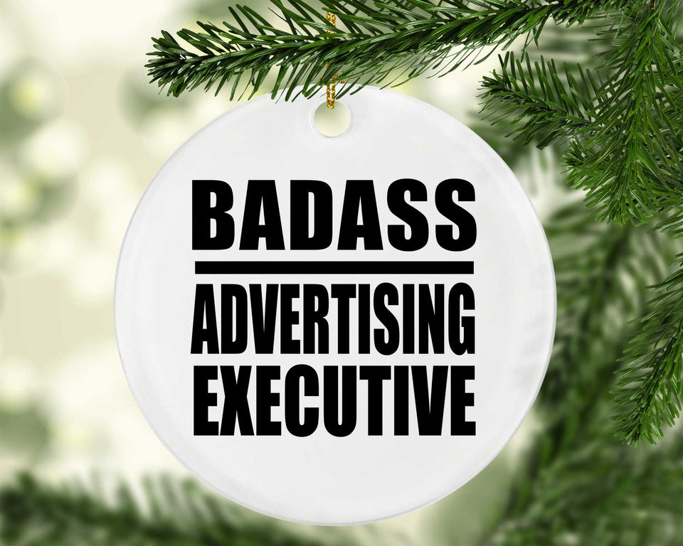 Badass Advertising Executive - Circle Ornament