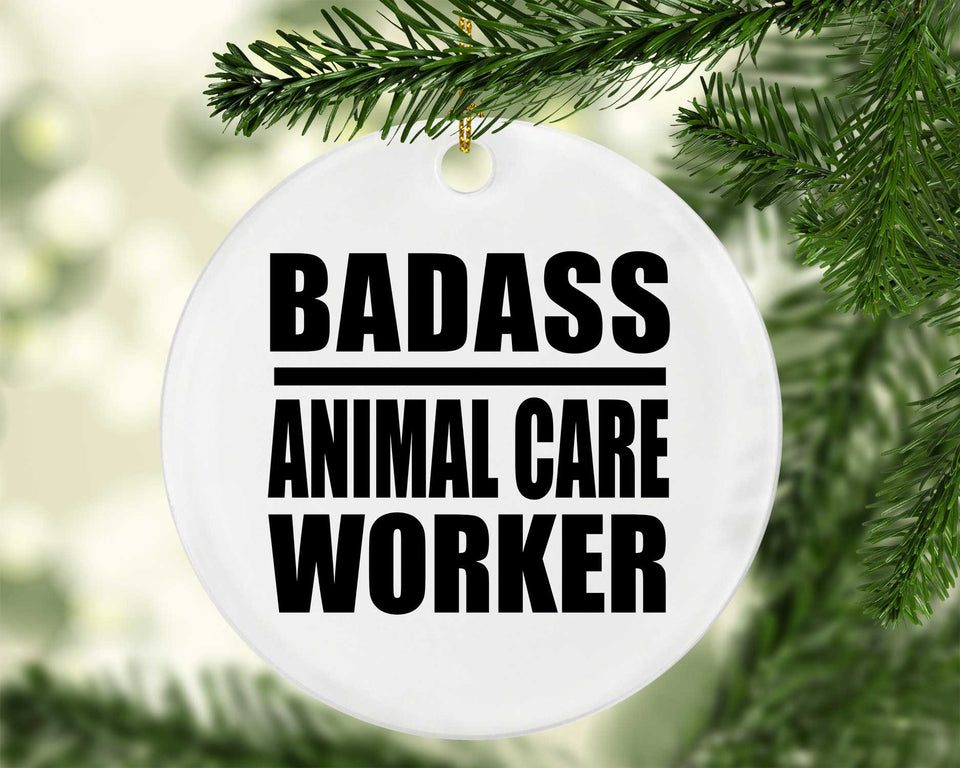 Badass Animal Care Worker - Circle Ornament