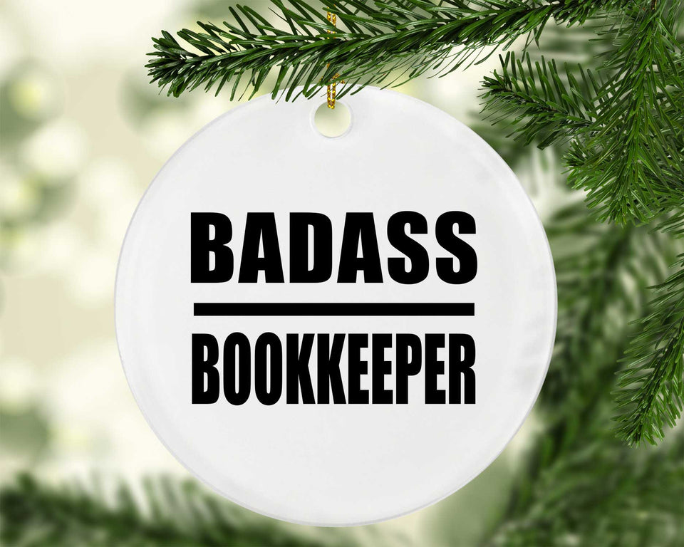 Badass Bookkeeper - Circle Ornament