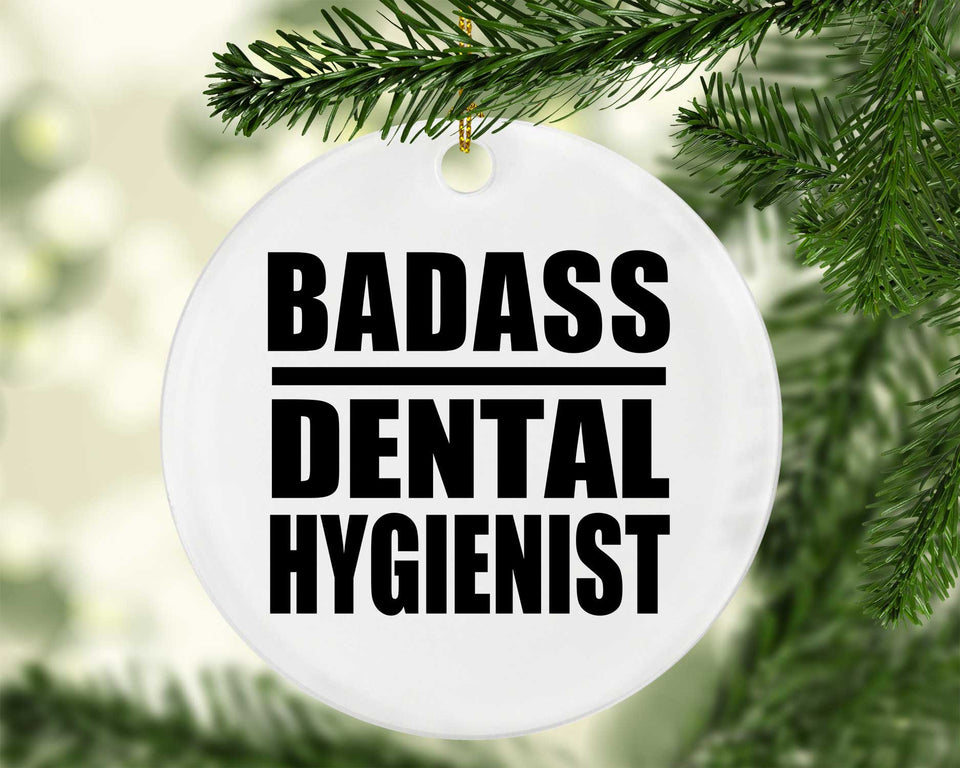 Badass Dental Hygienist - Circle Ornament
