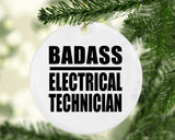 Badass Electrical Technician - Circle Ornament