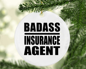 Badass Insurance Agent - Circle Ornament