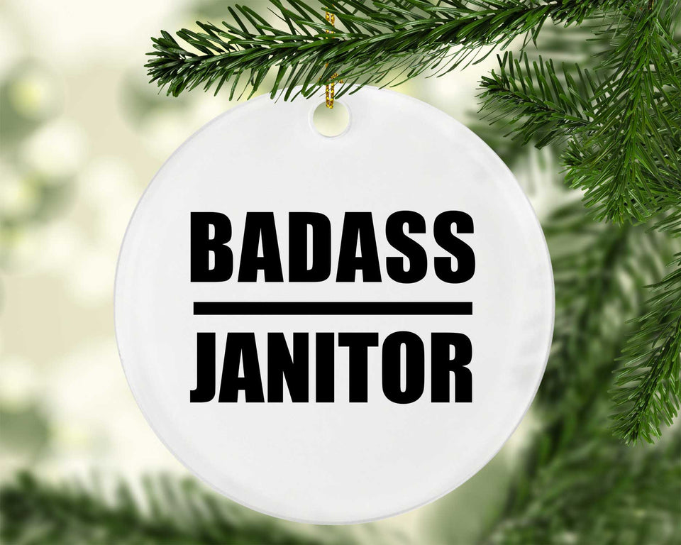 Badass Janitor - Circle Ornament