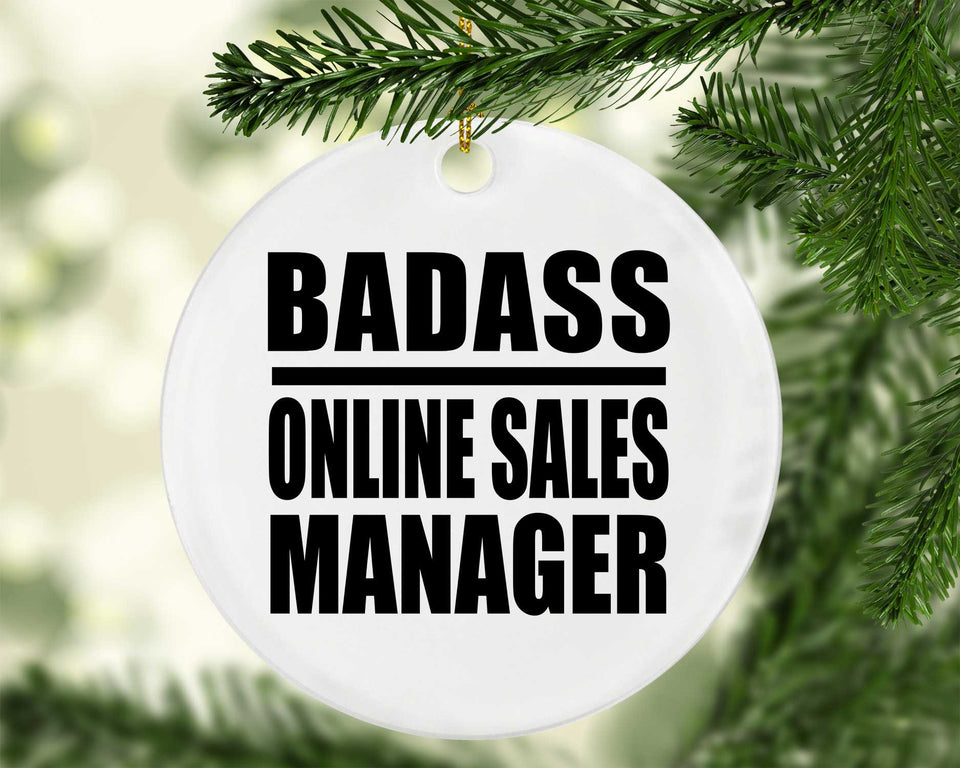 Badass Online Sales Manager - Circle Ornament