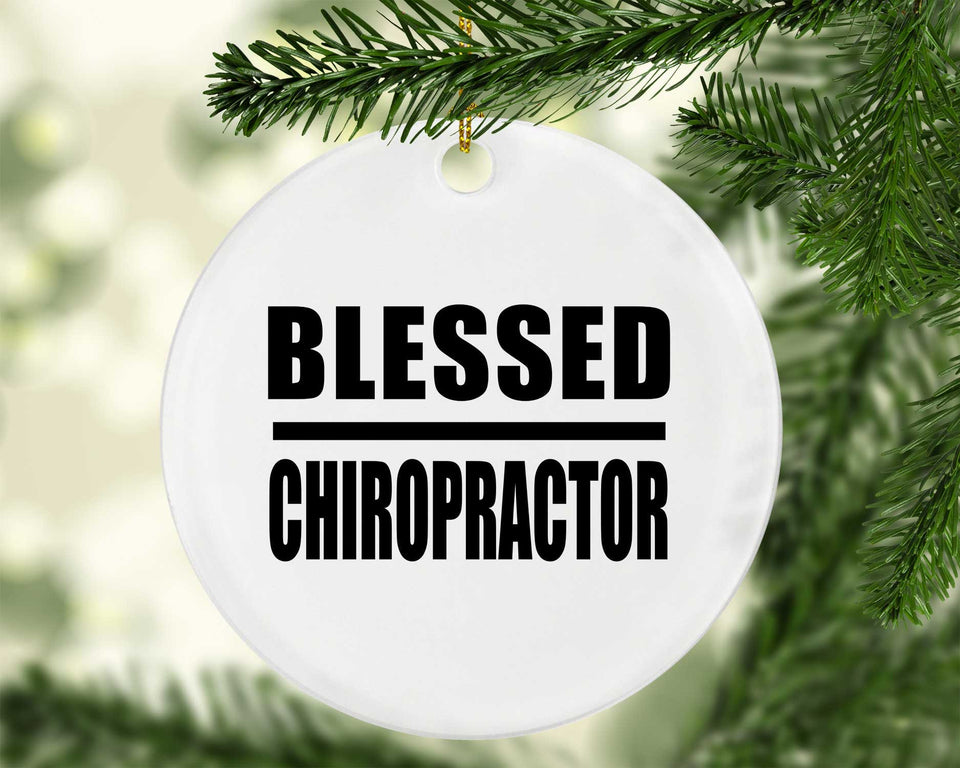 Blessed Chiropractor - Circle Ornament
