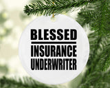 Blessed Insurance Underwriter - Circle Ornament