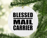 Blessed Mail Carrier - Circle Ornament