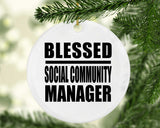 Blessed Social Community Manager - Circle Ornament