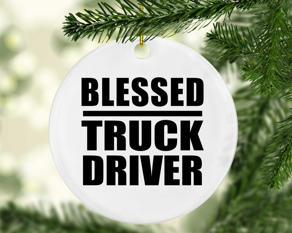 Blessed Truck Driver - Circle Ornament
