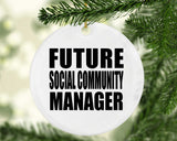 Future Social Community Manager - Circle Ornament
