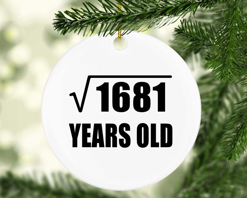 41st Birthday Square Root of 1681 Years Old - Circle Ornament