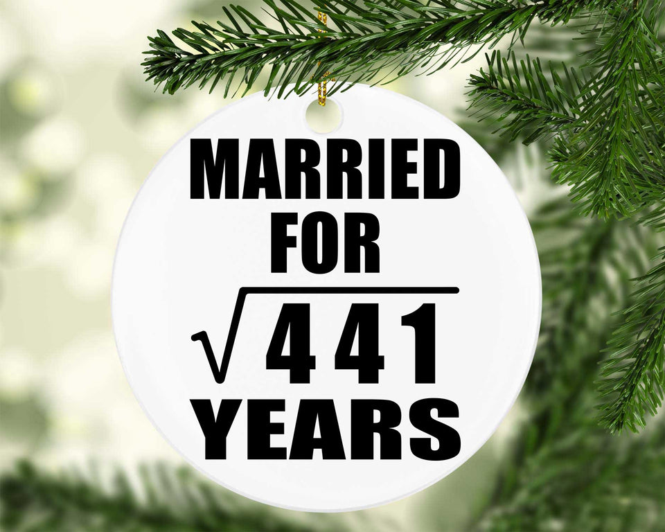 21st Anniversary Married For Square Root of 441 Years - Circle Ornament
