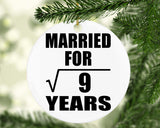 3rd Anniversary Married For Square Root of 9 Years - Circle Ornament