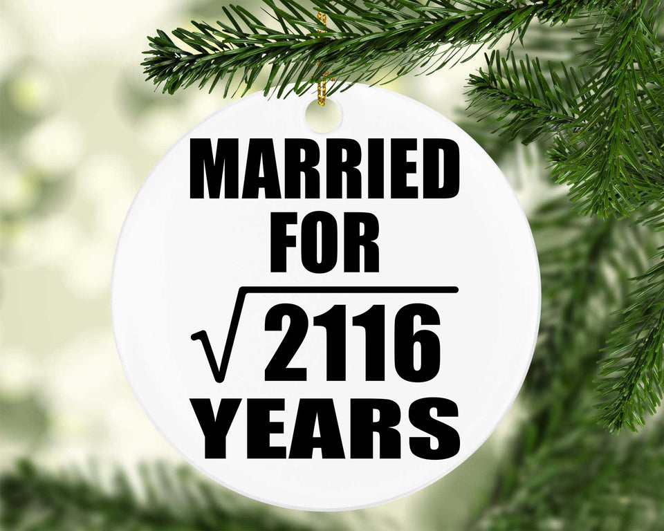 46th Anniversary Married For Square Root of 2116 Years - Circle Ornament