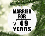 7th Anniversary Married For Square Root of 49 Years - Circle Ornament