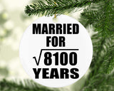 90th Anniversary Married For Square Root of 8100 Years - Circle Ornament