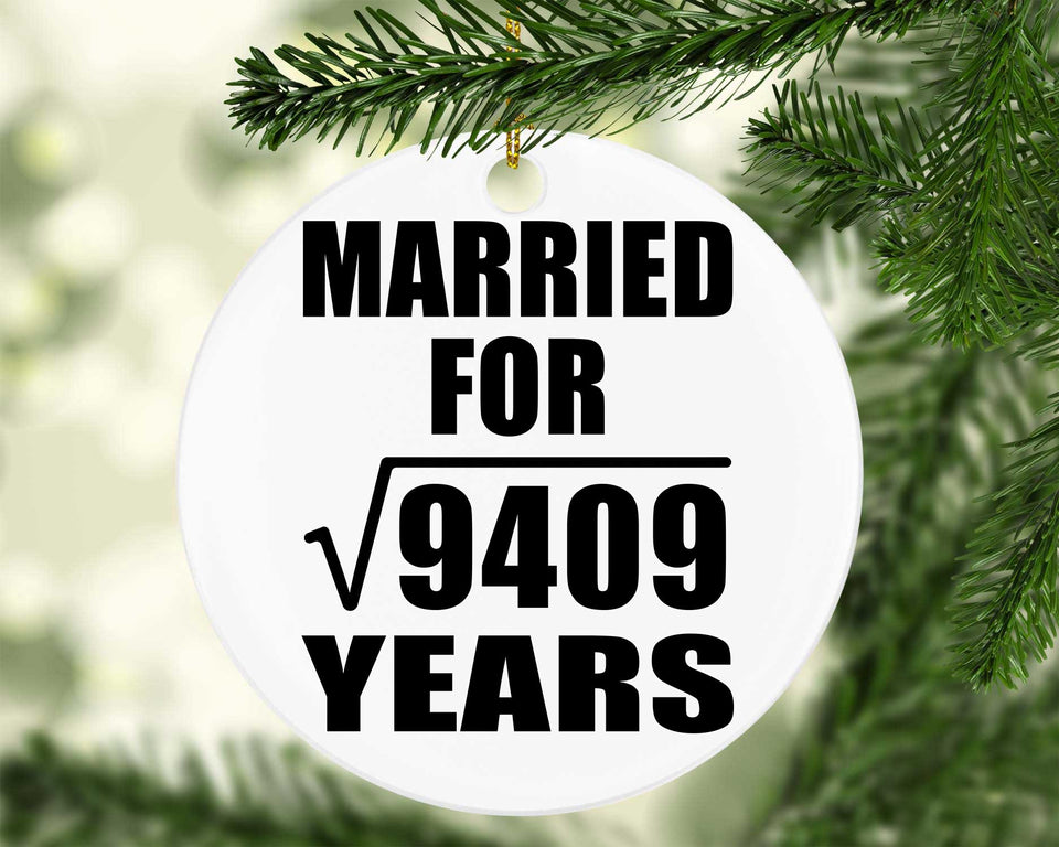 97th Anniversary Married For Square Root of 9409 Years - Circle Ornament