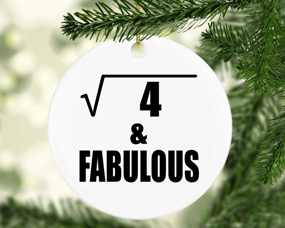 2nd Birthday Square Root of 4 & Fabulous - Circle Ornament