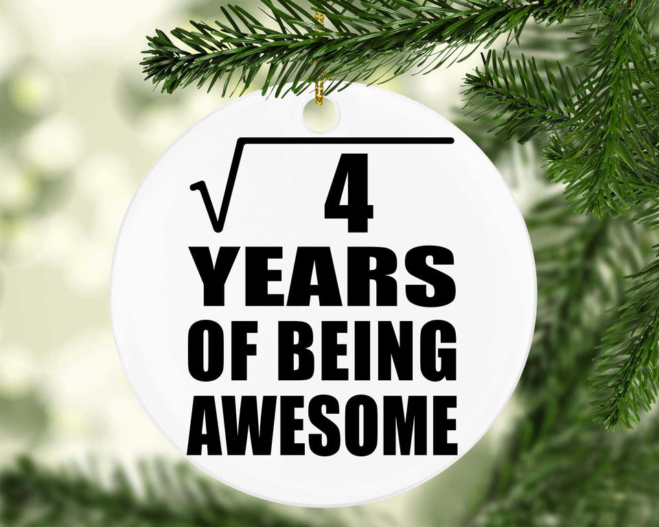 2nd Birthday Square Root of 4 Years of Being Awesome - Circle Ornament
