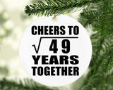 7th Anniversary Cheers To Square Root of 49 Years Together - Circle Ornament