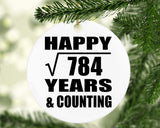 Happy 28th Anniversary Square Root of 784 Years & Counting - Circle Ornament