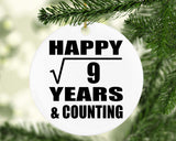 Happy 3rd Anniversary Square Root of 9 Years & Counting - Circle Ornament