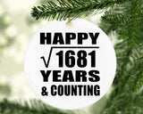 Happy 41st Anniversary Square Root of 1681 Years & Counting - Circle Ornament