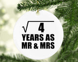 2nd Anniversary Square Root of 4 Years As Mr & Mrs - Circle Ornament