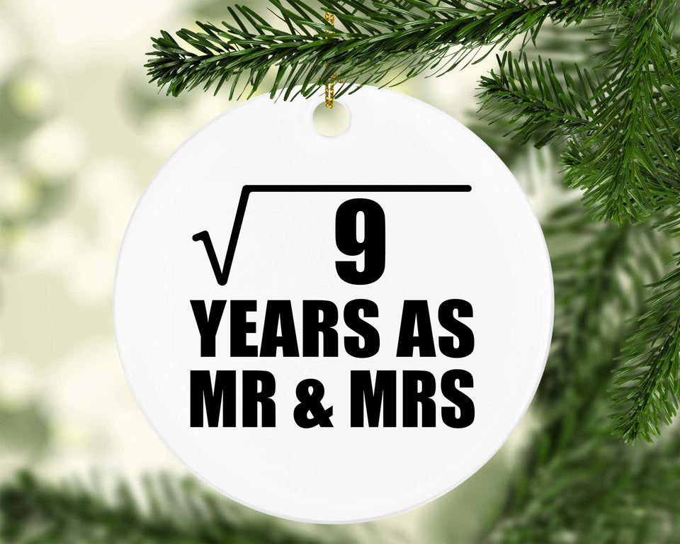 3rd Anniversary Square Root of 9 Years As Mr & Mrs - Circle Ornament