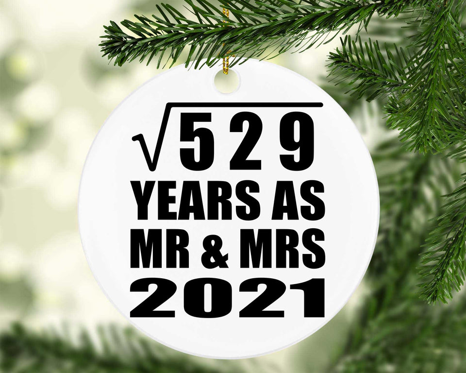 23rd Anniversary Square Root of 529 Years As Mr & Mrs 2021 - Circle Ornament