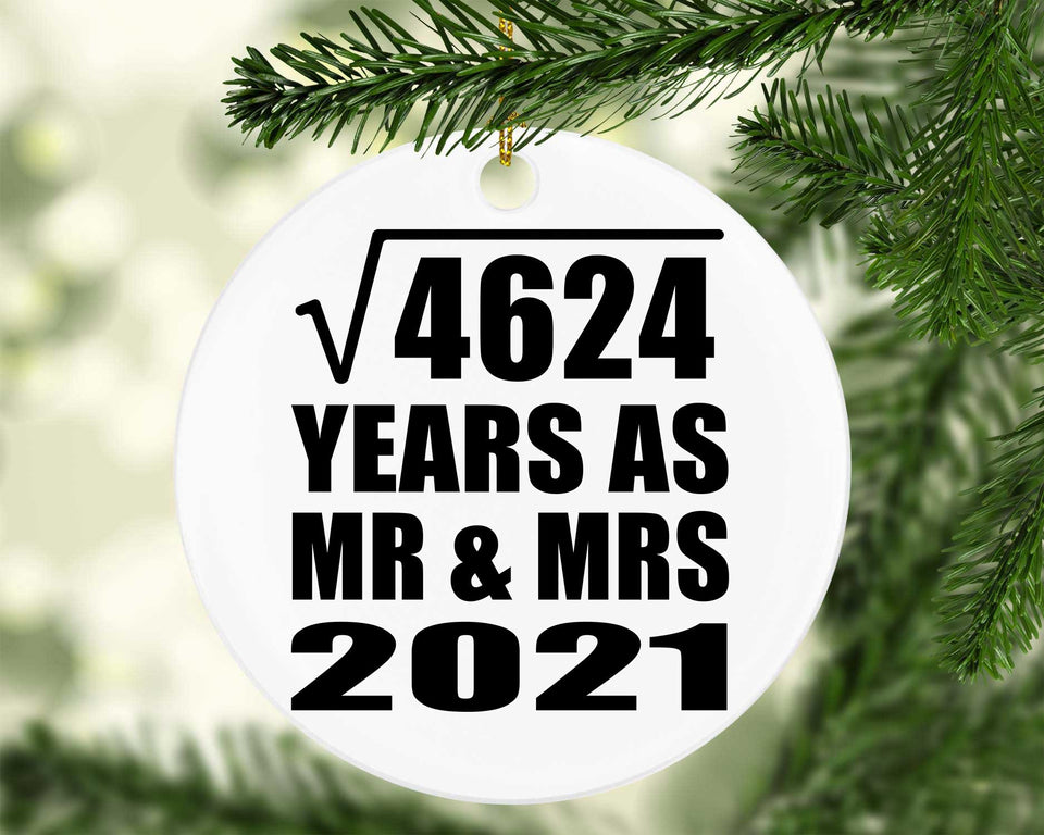68th Anniversary Square Root of 4624 Years As Mr & Mrs 2021 - Circle Ornament