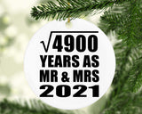 70th Anniversary Square Root of 4900 Years As Mr & Mrs 2021 - Circle Ornament