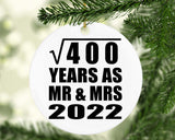 20th Anniversary Square Root of 400 Years As Mr & Mrs 2022 - Circle Ornament