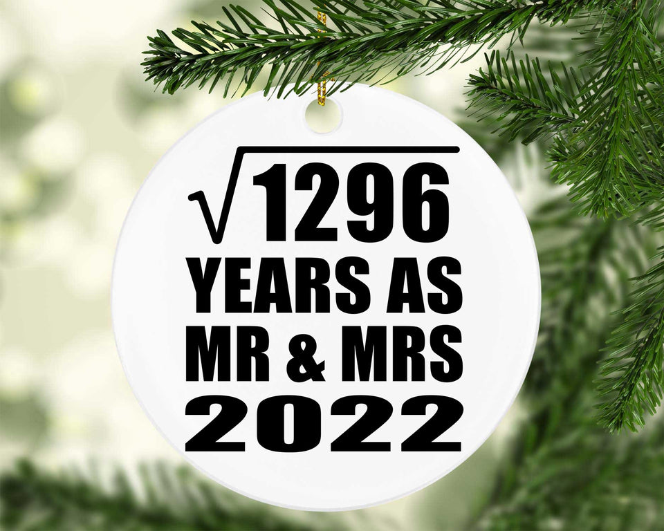 36th Anniversary Square Root of 1296 Years As Mr & Mrs 2022 - Circle Ornament
