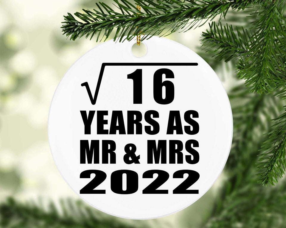 4th Anniversary Square Root of 16 Years As Mr & Mrs 2022 - Circle Ornament