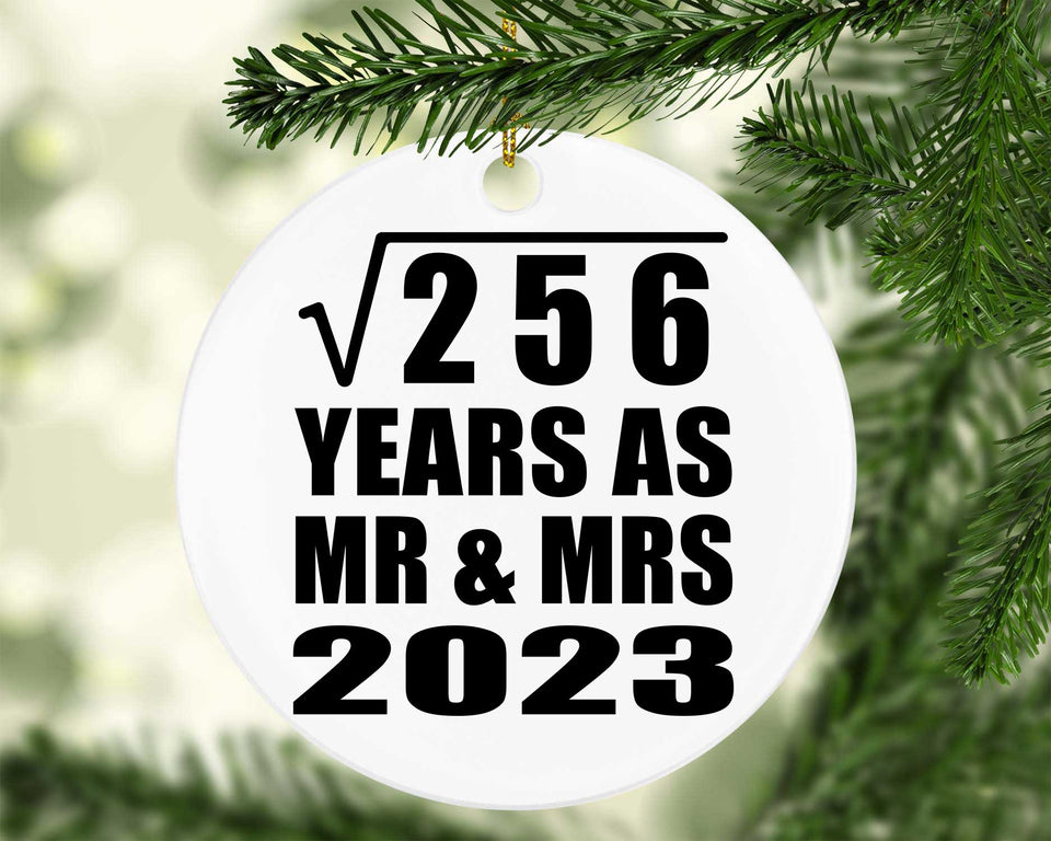 16th Anniversary Square Root of 256 Years As Mr & Mrs 2023 - Circle Ornament
