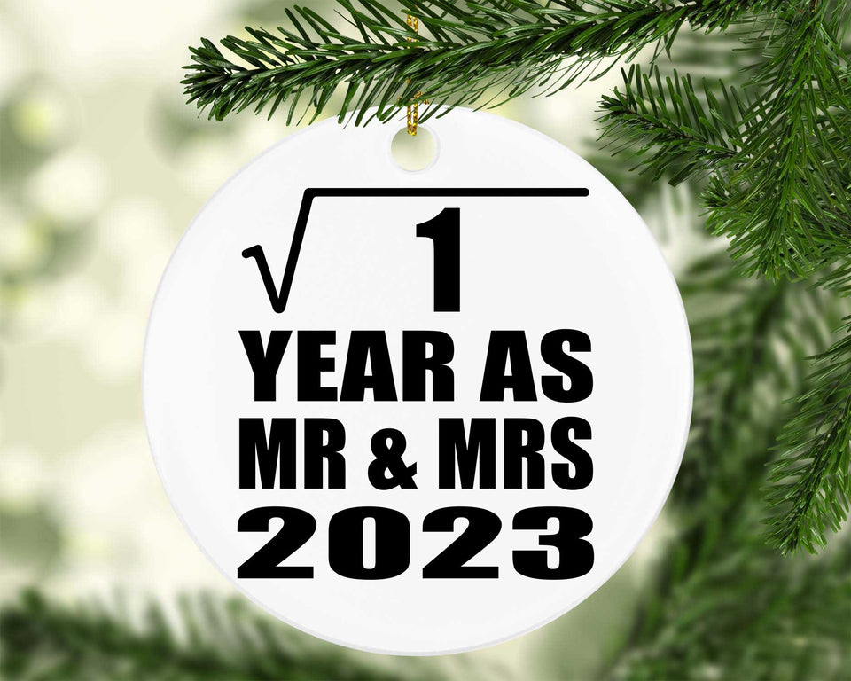 1st Anniversary Square Root of 1 Year As Mr & Mrs 2023 - Circle Ornament