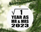 1st Anniversary Square Root of 1 Year As Mr & Mrs 2023 - Circle Ornament