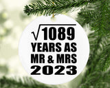 33rd Anniversary Square Root of 1089 Years As Mr & Mrs 2023 - Circle Ornament