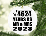 68th Anniversary Square Root of 4624 Years As Mr & Mrs 2023 - Circle Ornament