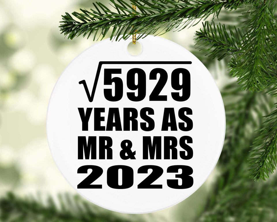 77th Anniversary Square Root of 5929 Years As Mr & Mrs 2023 - Circle Ornament